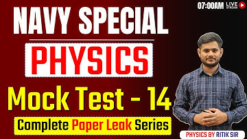 NAVY PHYSICS Mock Test - 14 | NAVY MOCK TEST | NAVY EXAM 2023 Mock Test By Ritik Sir