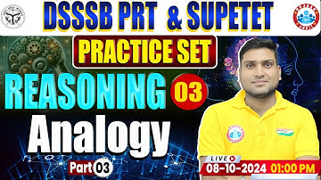 SUPER TET & DSSSB PRT 2024 | Reasoning Practice Set #03 | SUPER TET Reasoning PYQ