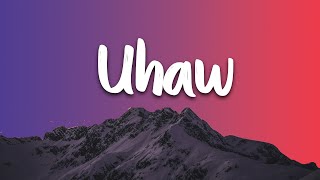 Dilaw - Uhaw (Lyrics)