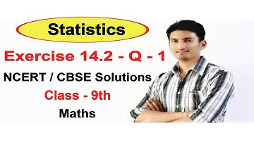 Exercise 14.2 - Question 1-  Statistics - NCERT/CBSE Solutions for class 9th maths || Truemaths