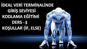 İdeal terminalinde C# kodlama ders-3: Eğer koşullarını bağlama. (if, else)