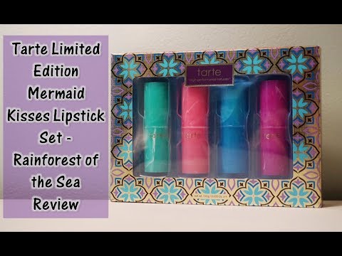 Tarte Limited Edition Mermaid Kisses Lipstick Set - Rainforest of the Sea Review **with swatches** - YouTube
