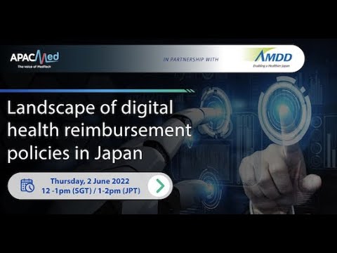 Landscape of digital health reimbursement policies in Japan