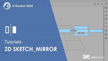 XYZmaker 3DKit Tutorials l 2D Sketch : Mirror