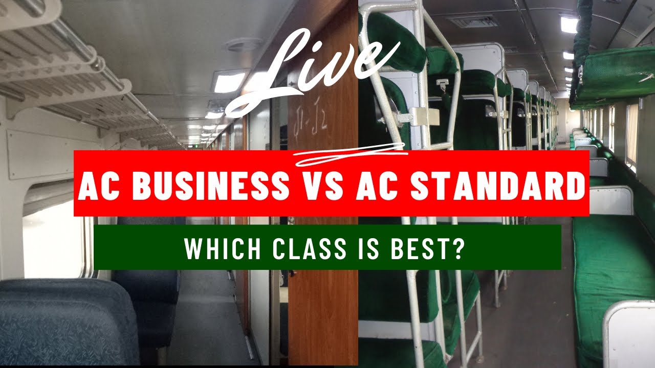AC BUSINESS VS AC STANDARD CLASS Review Which is Best Class? Pakistan Railways Pak Rail