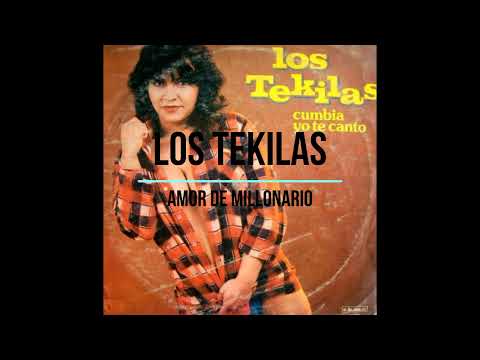 Los Tekilas - Amor de millonario