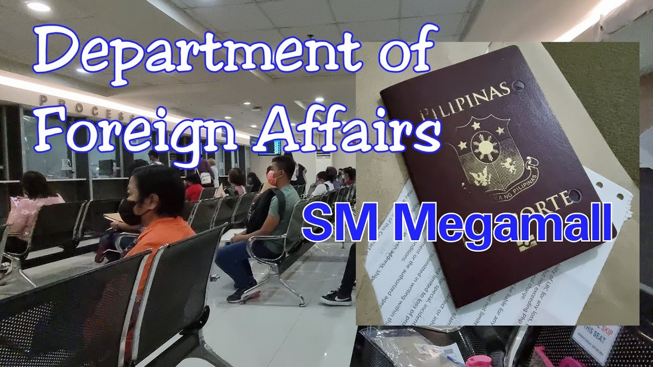 Passport New Application Renewal At DFA SM MEGAMALL YouTube Passport New Application Renewal At DFA SM MEGAMALL YouTube
