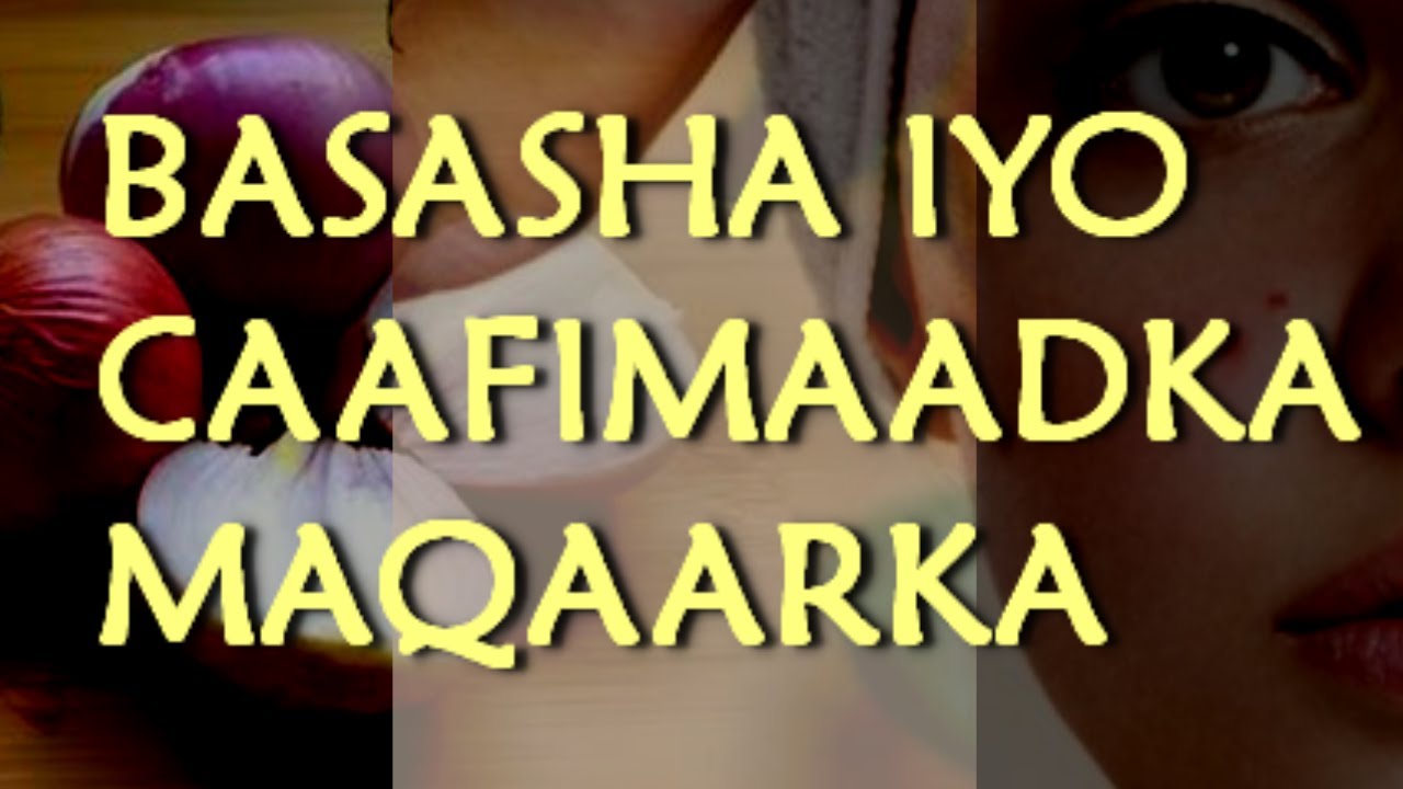 Basasha Basasha sida loogu daaweeyo findoobka iyo nabraha jirka waxtarka iyo ...