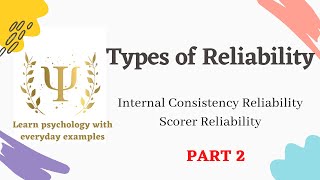 Methods or types of Reliability || Part 2 || Psychological Testing