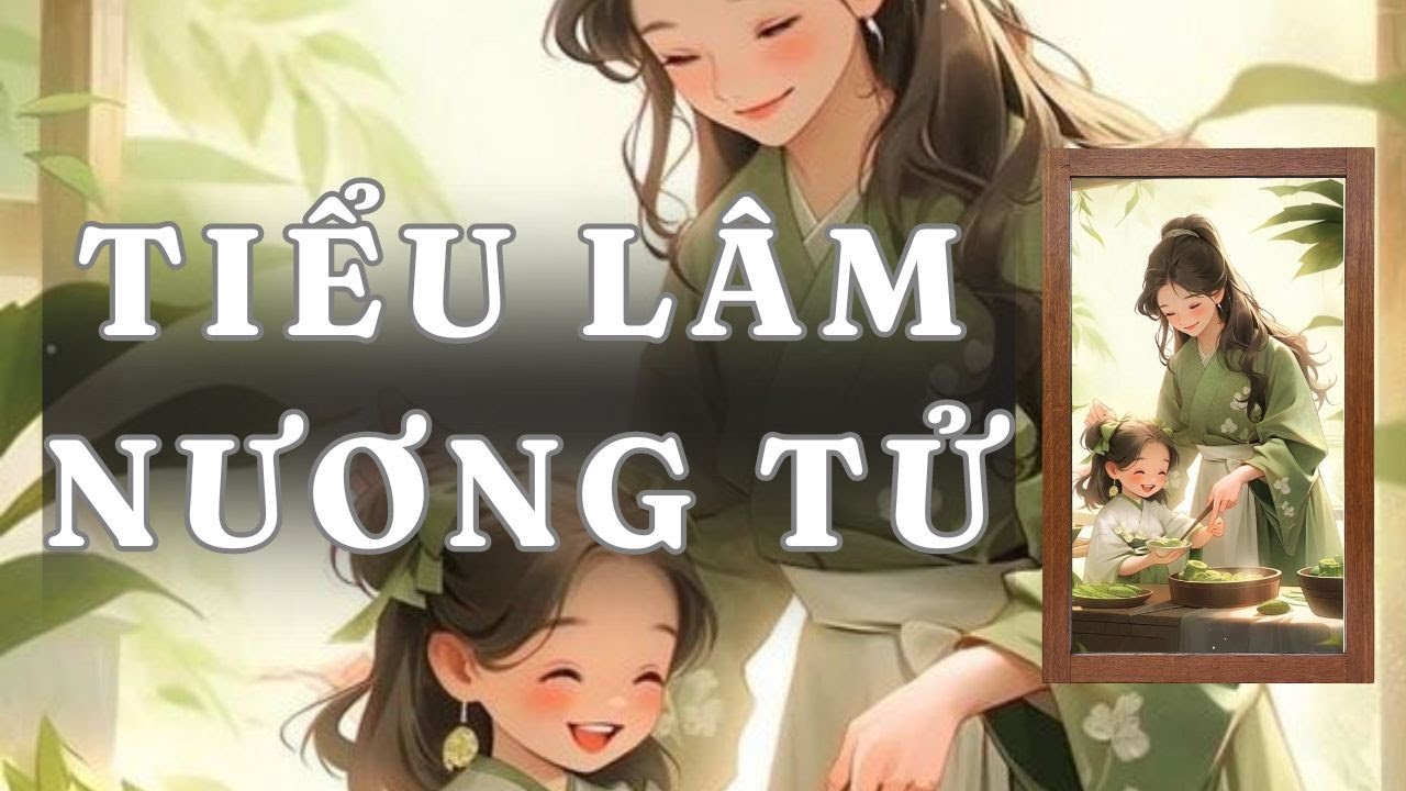 [ TRUYỆN AUDIO ] TIỂU LÂM NƯƠNG TỬ - FULL | GIANG TUỆ MẪN AUDIO CHỮA LÀNH | REVIEW |