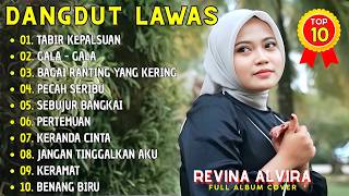 Tabir Kepalsuan  Gala Gala  Bagai Ranring Yang Kering  Revina Alvira  Dangdut Lawas Kenangan