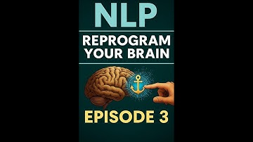 NLP Anchoring Explained | Trigger Instant Confidence & Control Your Mind (Episode 3)