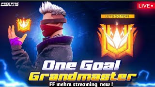 Grandmaster Live Rank Push Free Fire  - FF mehra is Live -  Gaming Live  #live #freefirelive