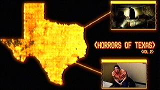 The Disturbing Internet Horrors of Texas [Vol.2]
