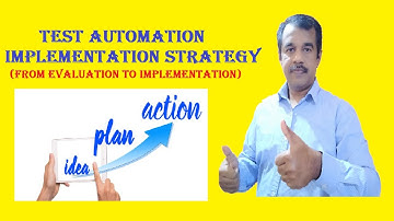 test automation implementation strategy ( from tool evaluation to implementation for your project