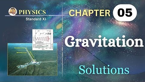 Gravitation class 11 physics chapter 5 exercise solutions | numericals