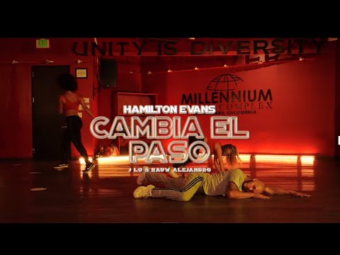 Cambia el paso - J Lo & Rauw Alejandro / Choreography by Hamilton Evans