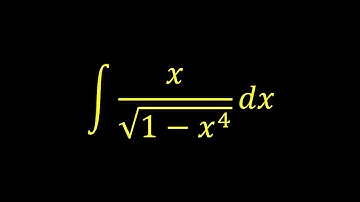 Integral of x/sqrt(1-x^4) - Integral example