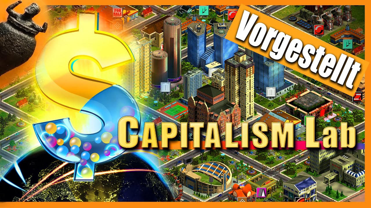 Capitalism Lab ( Deutsch German Gameplay ) YouTube