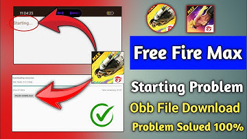 🎮free fire max starting problem | free fire obb file download problem | starting problem free fire
