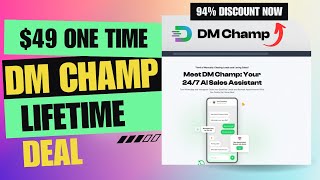 ❇️🔥❇️DM Champ Lifetime Deal | Boost Sales Without Breaking a Sweat | $49 Lifetime Deal | 94% Off Now