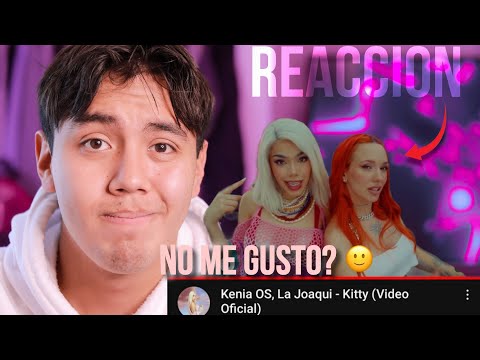 Kenia OS ft. La Joaqui - Kitty (video oficial) REACCION, quede asi 😦 | Julian Castro