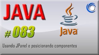 083 Java nivel basico   Usando JPanel e posicionando componentes