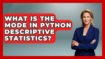 What Is The Mode In Python Descriptive Statistics? - Python Code School