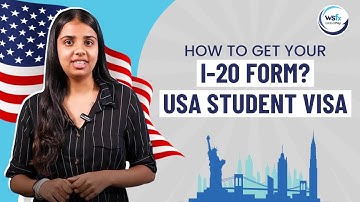 How to Get Your I-20 Form? | USA Student Visa | Students Planning to apply for USA Student Visa