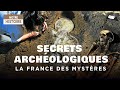 Dcouvertes archologiques les secrets rvls  la france des mystres  documentaire complet mg