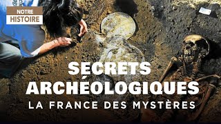 Archaeological discoveries, secrets revealed  France of mysteries  Full documentary MG