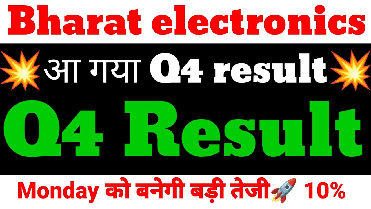 Bel q4 Results 2023 Bharat electronics Q4 Results 2023 Bharat