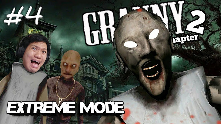 MENCOBA GRANNY MODE SUPER POWER!! Granny Chapter 2 Part 4 ~Hanya Untuk Pemberani!! LoL