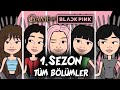 GAME OF BLACKPINK | 1. SEZON TÜM BÖLÜMLER