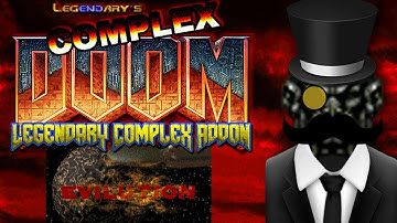 Hexa Plays - Complex Doom & LCA (TNT: Evilution) [Part 1]