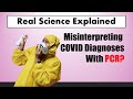 COVID Diagnosis with PCR | Misinterpreting results | Cycle threshold explained