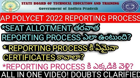 AP POLYCET 2022 REPORTING PROCESS FULL CLARITY VIDEO||#polytechnic #counselling #appolycet2022#seat