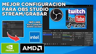 La MEJOR GUÍA PARA CONFIGURAR OBS STUDIO (Stream & Grabación) *Sin lag sin perder FPS*