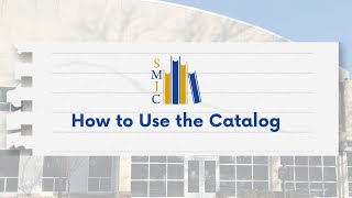 How to Use the Catalog