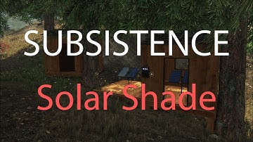 Subsistence Solar Panel Shade Test