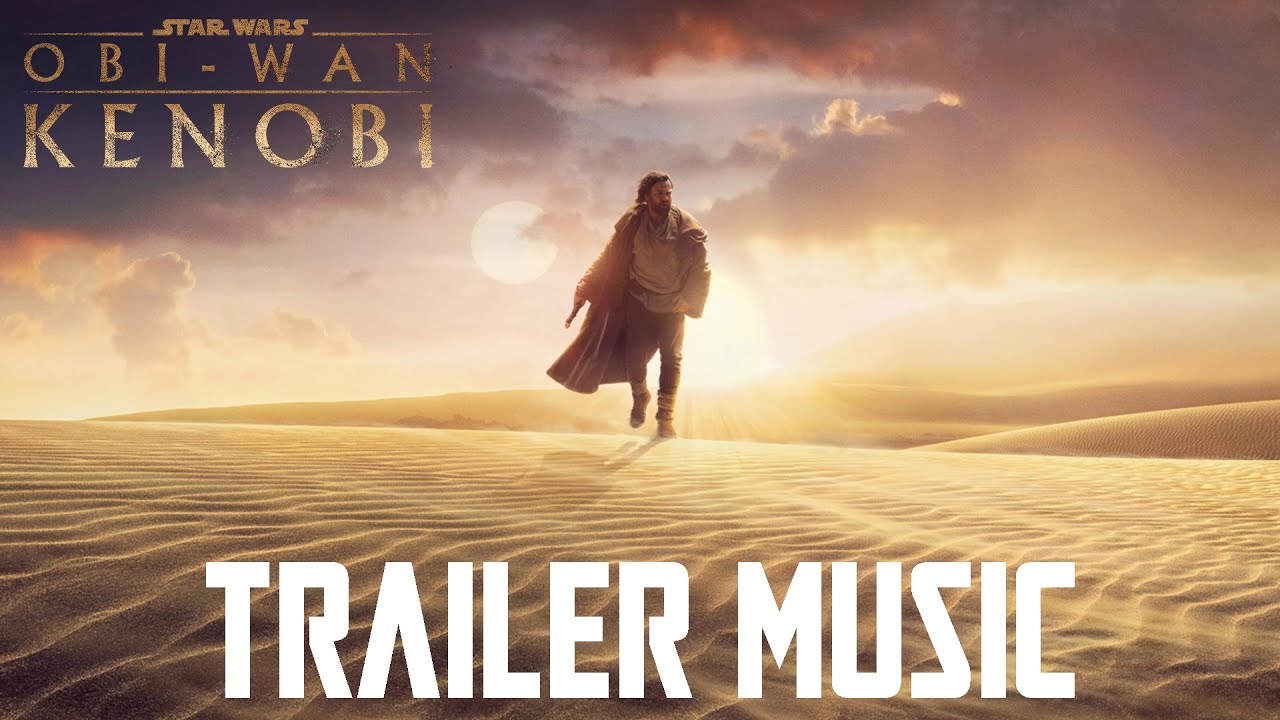 ⁣Star Wars: Obi-Wan Kenobi Trailer Music | EPIC VERSION (with Imperial March)