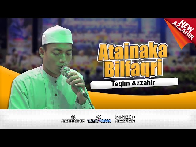 NEW Atainaka Bil Faqri - Taqim - Majelis Azzahir 2024 - Probolinggo class=