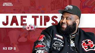 Ghetto Runways | S3 EP8 — Jae Tips
