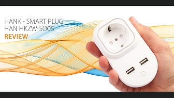 Review: HANK Smart Plug HAN HKZW SO05