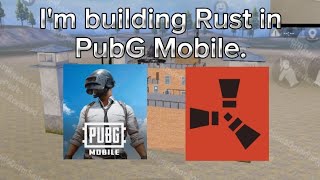 Information I'm building a map from the game Rust, in PubG Mobile. #PUBGMOBILE #PUBGMOBILEWOW #RUST  Guide