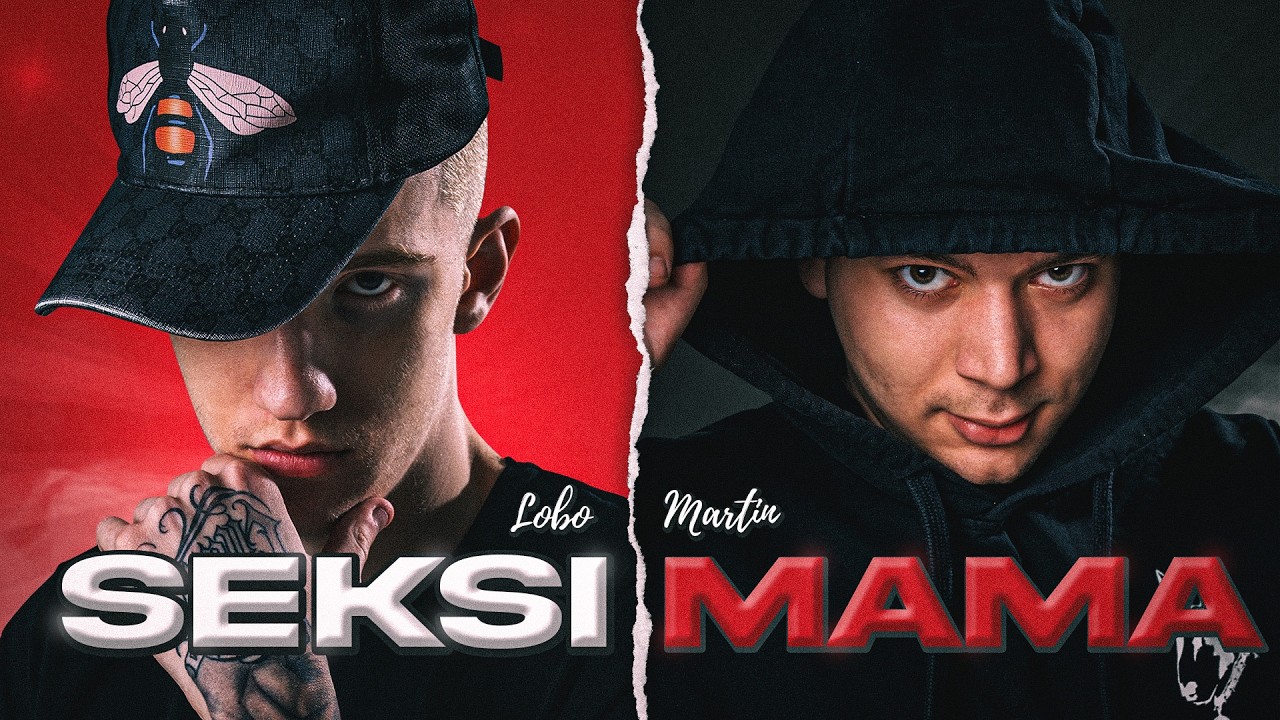 LOBO X MARTIN - SEKSI MAMA🍒