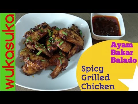 Spicy Grilled Chicken | Ayam Bakar Bumbu Balado