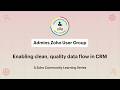 Enabling clean, quality data flow in CRM -  Zoho Admin Beginner (Part 2)