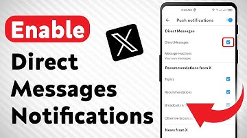 How to Enable Direct Messages Notifications on X (Twitter) (Updated)