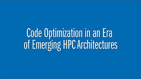 Code Optimization in an era of emerging HPC archit...